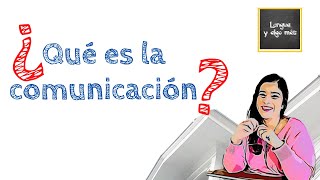 ¿Qué es la Comunicación [upl. by Candace]