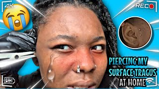 SURFACE TRAGUS PIERCING AT HOME  BAD IDEA [upl. by Best878]