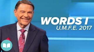 WORDS 1  Kenneth Copeland  LWCC UMFE 2017 [upl. by Ahsiakal557]