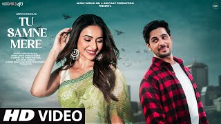 New Song  New Song 2024  New Hindi Song  Tu Samne Mere  Sidharth Malhotra  Romantic Song Video [upl. by Sayce]