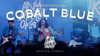 Any Names Okay  Cobalt Blue 6th Anniversary Live Performance Video [upl. by Minne]