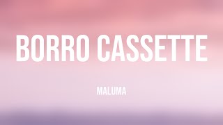 Borro Cassette  Maluma Lyrics Video 🍾 [upl. by Morna148]