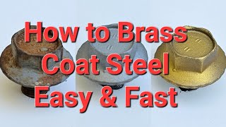 How To Brass Coat Steel Bolts [upl. by Anana]