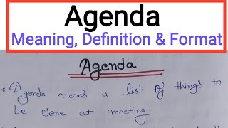 Agenda  Meaning amp Definition with format  Format OF Agenda For Meeting [upl. by Sandry]