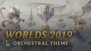 2019 World Championship  Orchestral Theme  League of Legends [upl. by Cilegna683]