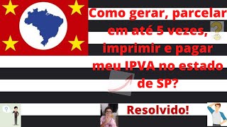 IPVA 2022 Como imprimir e onde pagar esse tributo [upl. by Riocard]