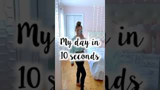 10 second day in my life [upl. by Jahdai]