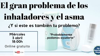 El gran problema de los inhaladores y el asma [upl. by Keelin928]