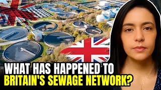 What has happened to Britains sewage network [upl. by Nwahsad]