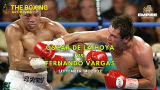 OSCAR DE LA HOYA vs FERNANDO VARGAS September 14th 2022  The boxing Archives by empireboxing [upl. by Darian]