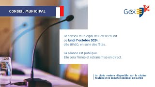 Conseil Municipal Mairie de Gex du 07 Octobre 2024 [upl. by Flinn449]