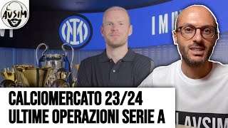 Mercato Serie A 2324 ultime operazioni Inter Milan Fiorentina  Avsim [upl. by Ybocaj568]