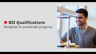 BSI Qualifications  Elevate Your Skills and Accelerate Progress [upl. by Skantze]