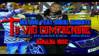 IBA ONE FEAT SIDIKI DIABATE  TU VAS COMPRENDRE [upl. by Enoryt]