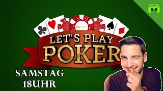 Diesen Samstag 18 Uhr  LETS PLAY POKER LIVE  HD [upl. by Ynabla528]