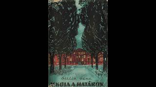 Hangoskönyv Ottlik Géza iskola a határon 5ik rész [upl. by Alyss]