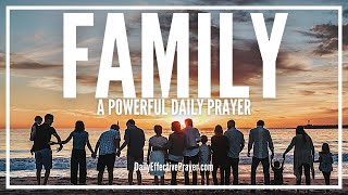 Prayer For Family  Powerful Prayers For Family Blessing Restoration Protection [upl. by Indnahc]