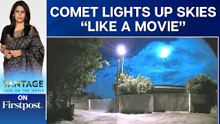 Watch Comet Fragment Lights Up Night Skies Over Spain and Portugal  Vantage with Palki Sharma [upl. by Swaine]