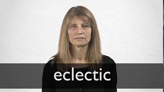 How to pronounce ECLECTIC in British English [upl. by Andrej548]