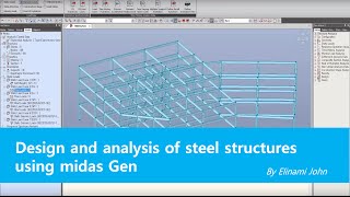 Designing Steel Structure by midas Gen [upl. by Tchao]