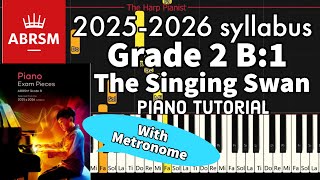 Grade 2 B1 The Singing Swan Piano Tutorial ABRSM 20252026 [upl. by Catherine]