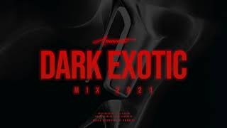 Amanati  Dark Exotic Mix 2021 Exotic Trap Dark Dubstep Continuous Mix [upl. by Oaks744]