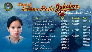 Best of Bishnu Majhi JukeBox  बिष्णु माझीका चर्चित गीतहरु Evergreen Nepali lok songs Jukebx [upl. by Melloney]