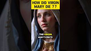 How did Mary die   You might be shocked [upl. by Chirlin]