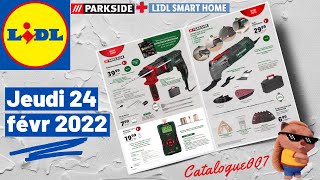 BRICOLAGE LIDL PARKSIDE ARRIVAGE DE LA SEMAINE 24 FÉVRIER 2022 [upl. by Snow]