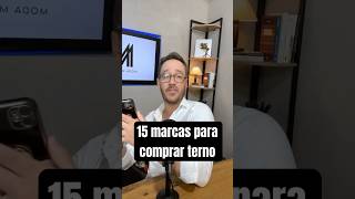 15 marcas para comprar terno [upl. by Sikram333]