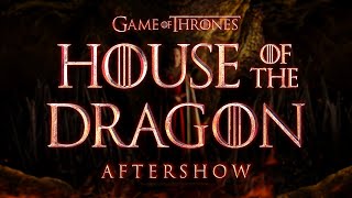 House Of The Dragon Episode 5 Aftershow [upl. by Celin112]