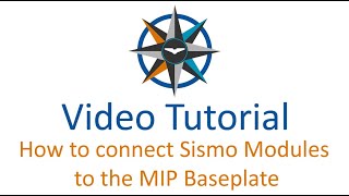 How to connect Sismo Modules to the MIP Baseplate  TUTORIAL [upl. by O'Connor]