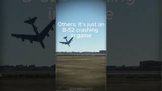 The B52 Crash shorts airplane airline 747 flight planes [upl. by Roose]