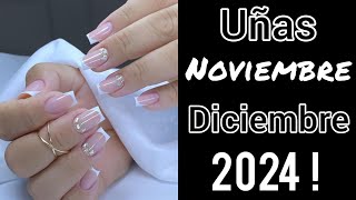 UÑAS NOVIEMBRE y DICIEMBRE 2024 👌💅 DISEÑOS NOVEMBER and DECEMBER NAILS [upl. by Oirtemed801]