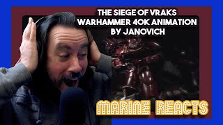 Marine Reacts  The Siege of Vraks  Warhammer 40K Animation By Janovich [upl. by Nysa352]