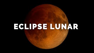 Eclipse lunar total mayo de 2022 [upl. by Etoile]