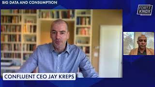 Jay Kreps Confluent CEO A Fortt Knox Update [upl. by Jacinda]