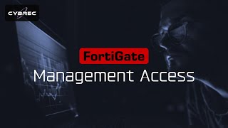 FortiGate Management Access [upl. by Ferren]