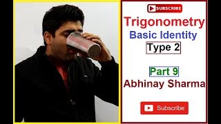 Trigonometry Part 9  Trigonometry Identity Type 2 Based Questions By Abhinay Sharma Abhinay Maths [upl. by Alpheus]