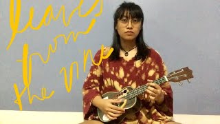 Leaves from the vine Iroh’s song  Avatar the Last Airbender ukulele cover [upl. by Hamfurd454]