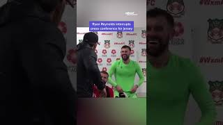 Ryan Reynolds interrupts Wrexham presser to secure Ben Foster jersey shorts [upl. by Brenton]