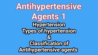 Antihypertensive agents 1  Medicinal Chemistry  III B Pharm V Sem  Unit 2  III Pharm D [upl. by Nidroj377]