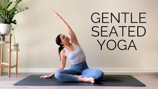 Gentle Seated Yoga For Beginners amp All Levels  30 Minute Practice [upl. by Tailor]