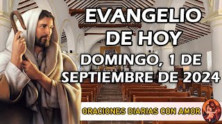 Evangelio de hoy Domingo 1 de Septiembre de 2024  Dejando el precepto de Dios se aferran a la [upl. by Alysa501]