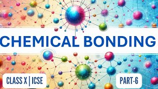 Chemica Bonding  Intext Questions  Part 6  Chemistry  Class 10  ICSE 🔬 [upl. by Nodnorb]