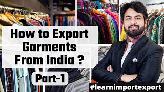 How to Export Readymade Garments from India   Clothes Export from India  business [upl. by Ellenrahc]