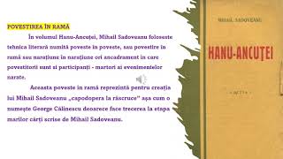 ESEU STRUCTURAT INCADRARE IN CURENT LITERAR A POVESTIRII IN RAMA HANUL ANCUȚEI DE MIHAIL SADOVEANU [upl. by Llarret]