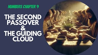 Numbers Chapter 9 The Second Passover amp The Guiding Cloud animalsacrifice bibleverseofthedaykjv [upl. by Oznarol]