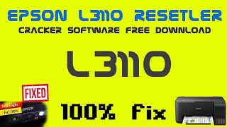 Epson L3110 Resetter free cracked Download [upl. by Enedan999]