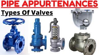 Pipe Appurtenances  Types of Valve Sluice ValveAir ValveReflux ValveAltitude ValveScour Valve [upl. by Burch]